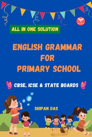 English Grammar for Primary School (CBSE, ICSE & State Boards)